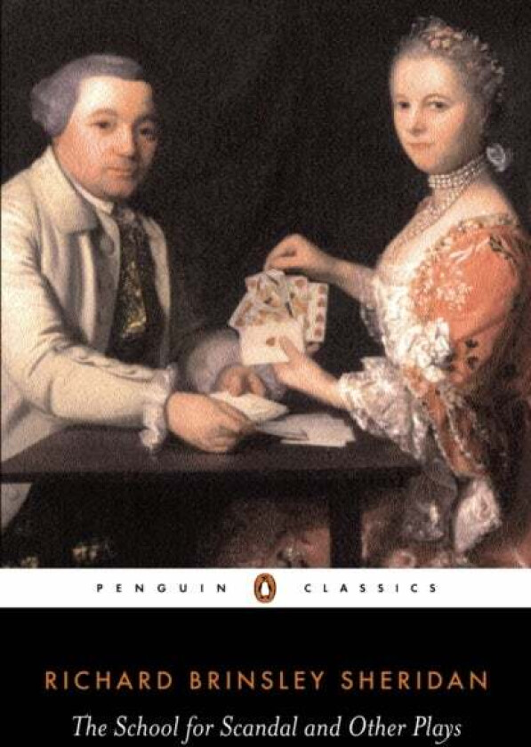 The School for Scandal and Other Plays av Richard Sheridan