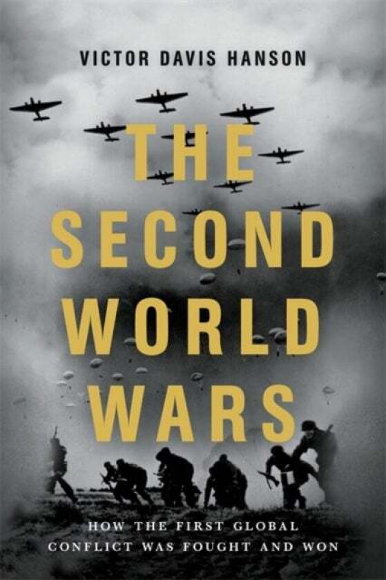 The Second World Wars av Victor D Hanson