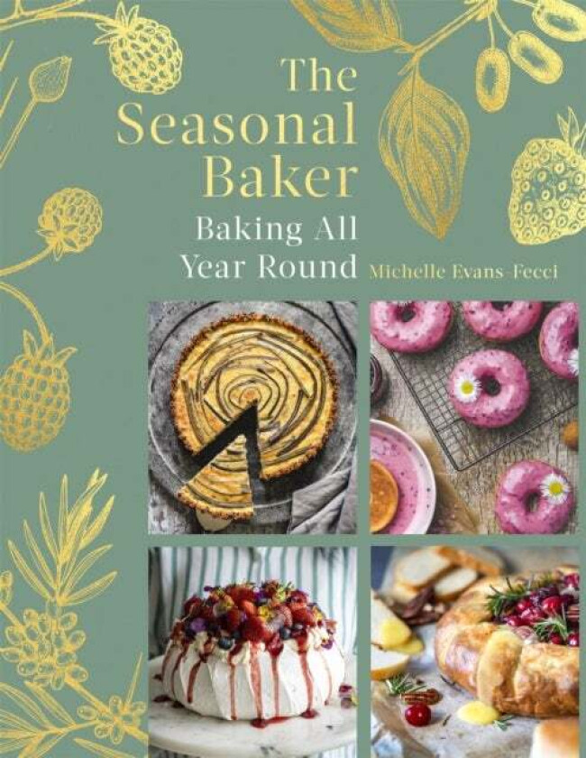 The Seasonal Baker av Michelle Evans-Fecci