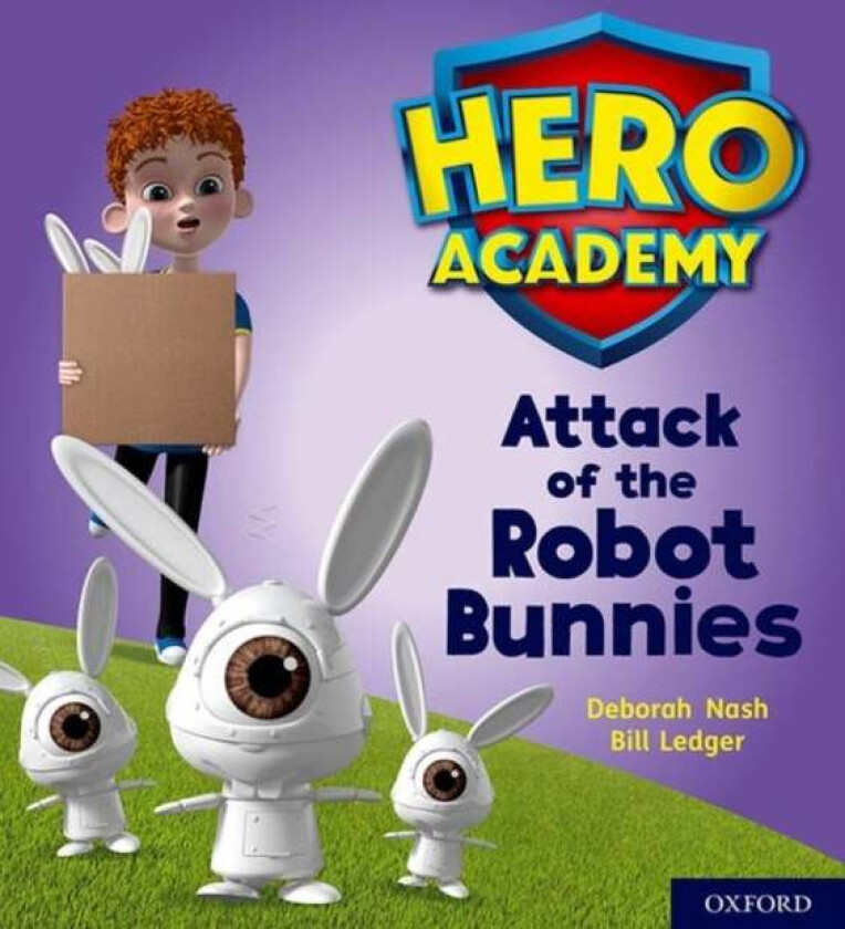 Hero Academy: Oxford Level 5, Green Book Band: Attack Of The Robot Bunnies Av Deborah Nash