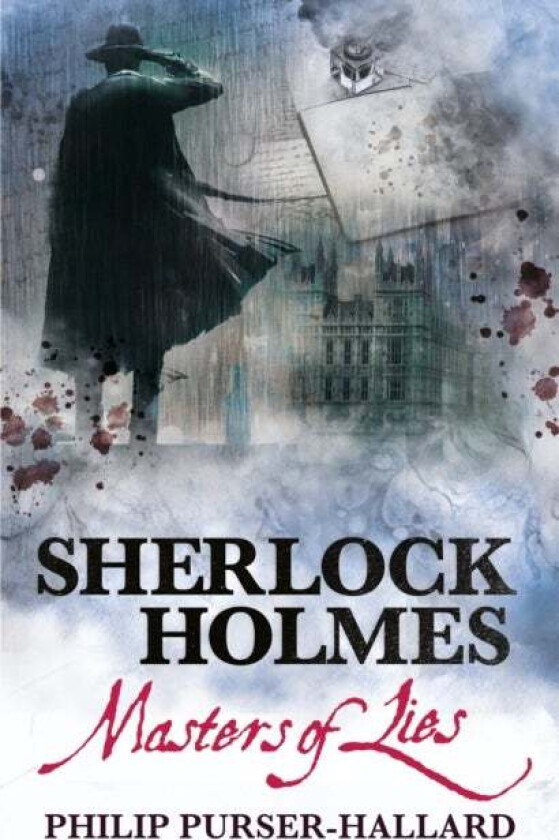 Sherlock Holmes - Masters of Lies av Philip Purser-Hallard