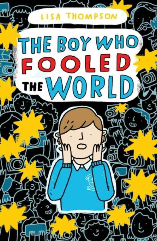 The Boy Who Fooled the World av Lisa Thompson