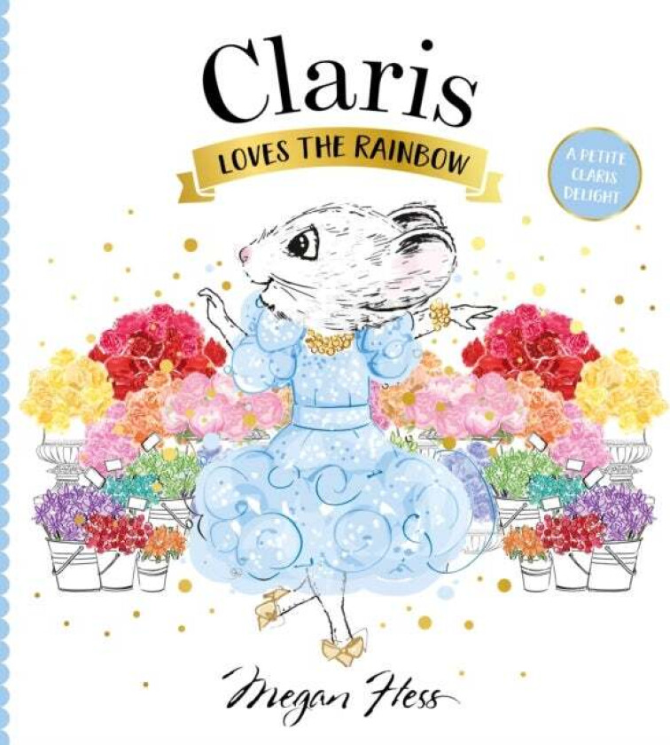 Claris Loves the Rainbow av Megan Hess