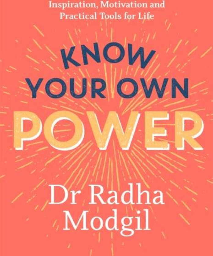 Know Your Own Power av Dr Radha Modgil