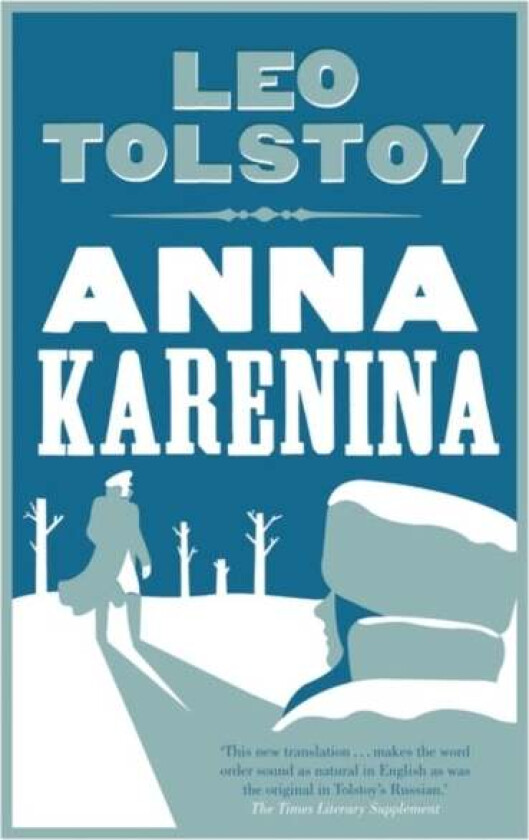 Anna Karenina: New Translation av Leo Tolstoy