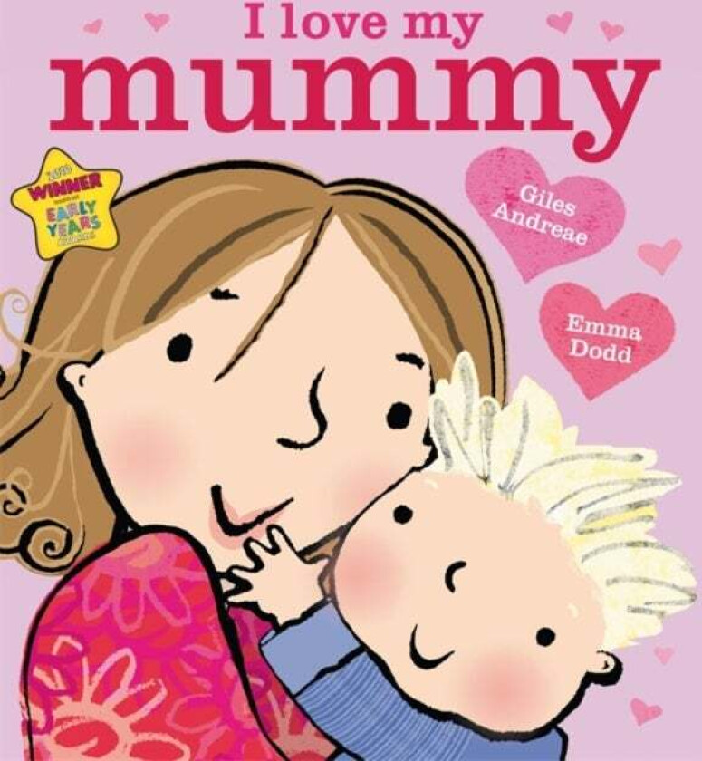 I Love My Mummy av Giles Andreae