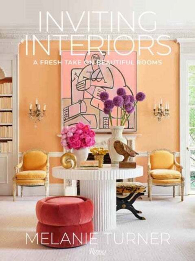 Inviting Interiors av Melanie Turner