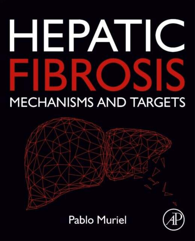 Hepatic Fibrosis av Pablo (Researcher and Professor Cinvestav-IPN Mexico City Mexico) Muriel