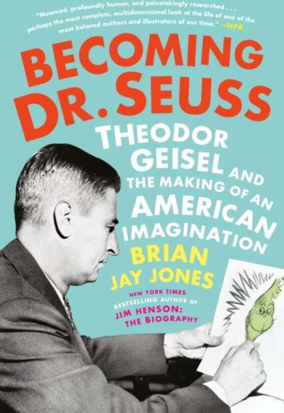 Becoming Dr. Seuss av Brian Jay Jones