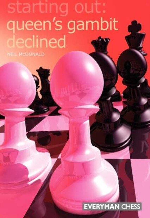 The Queens Gambit Declined av Neil McDonald
