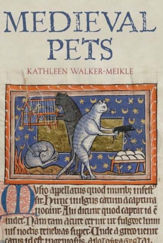 Medieval Pets av Kathleen Walker-Meikle