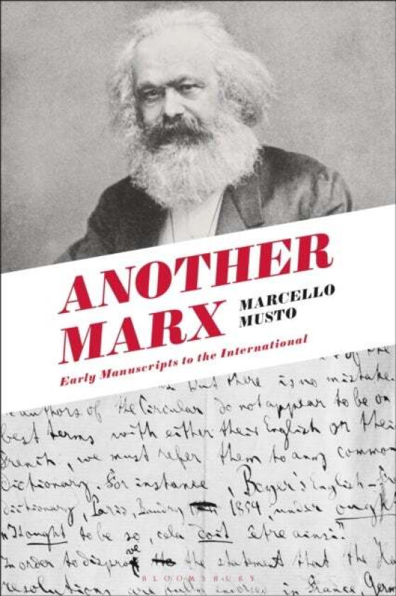 Another Marx av Marcello (Assistant Professor York University Canada) Musto