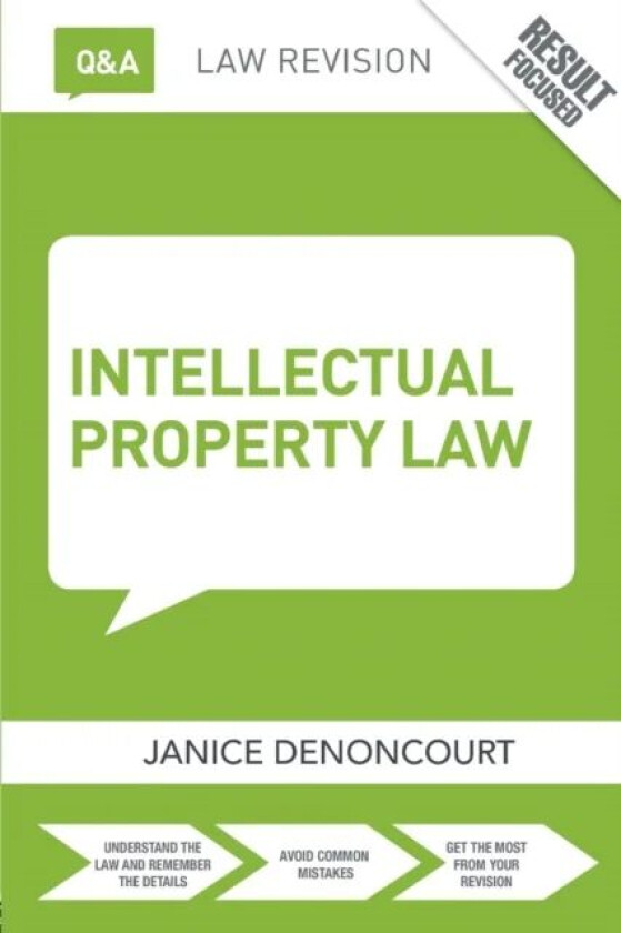 Q&A Intellectual Property Law av Janice Denoncourt