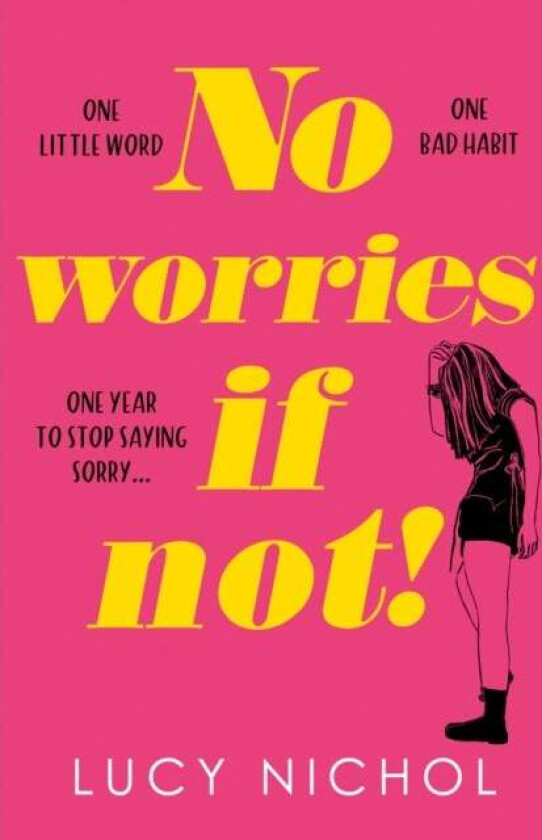 No Worries If Not! av Lucy Nichol