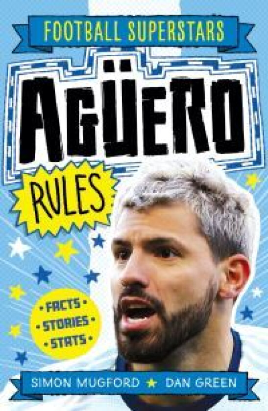 Football Superstars: Aguero Rules av Simon Mugford
