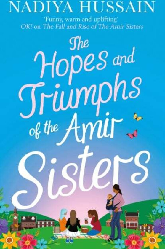 The Hopes and Triumphs of the Amir Sisters av Nadiya Hussain