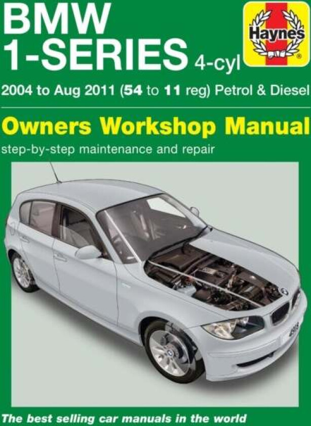 BMW 1-Series 4-cyl Petrol & Diesel (04 - Aug 11) Haynes Repair Manual av Haynes Publishing