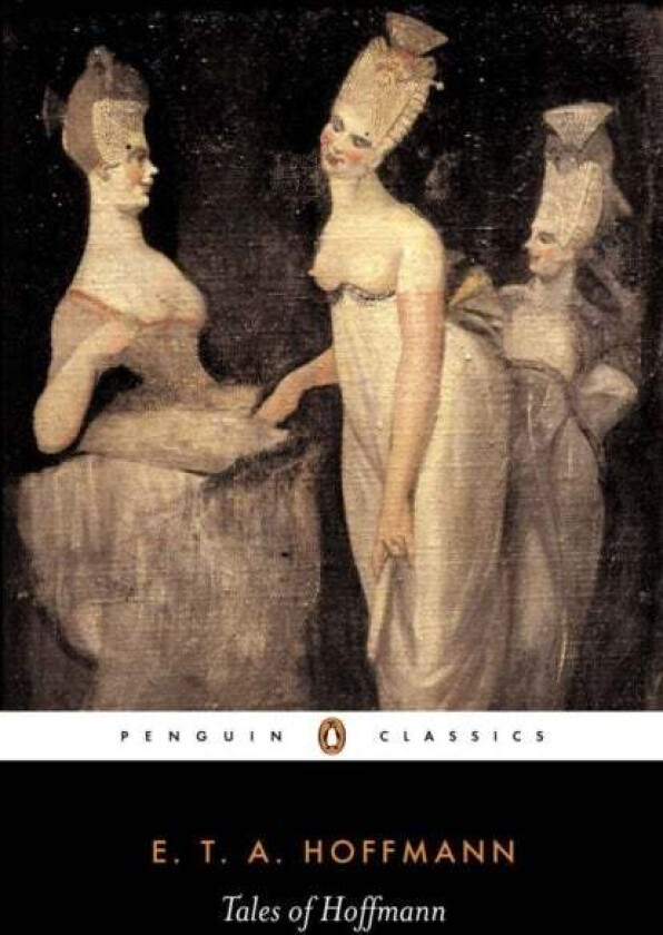 Tales of Hoffmann av E.T.A. Hoffmann