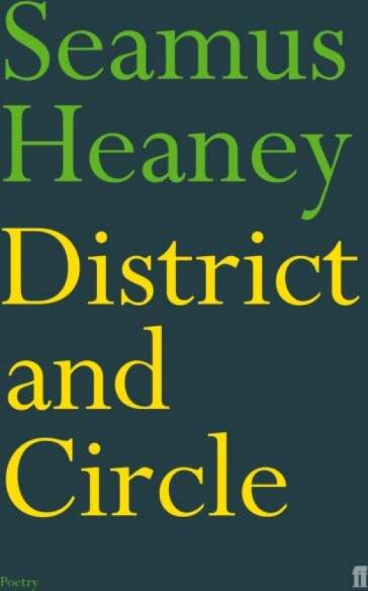 District and Circle av Seamus Heaney