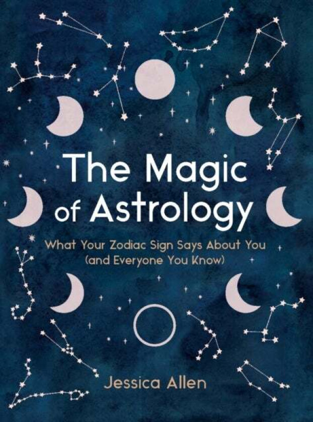 The Magic of Astrology av Jessica (Jessica Allen) Allen