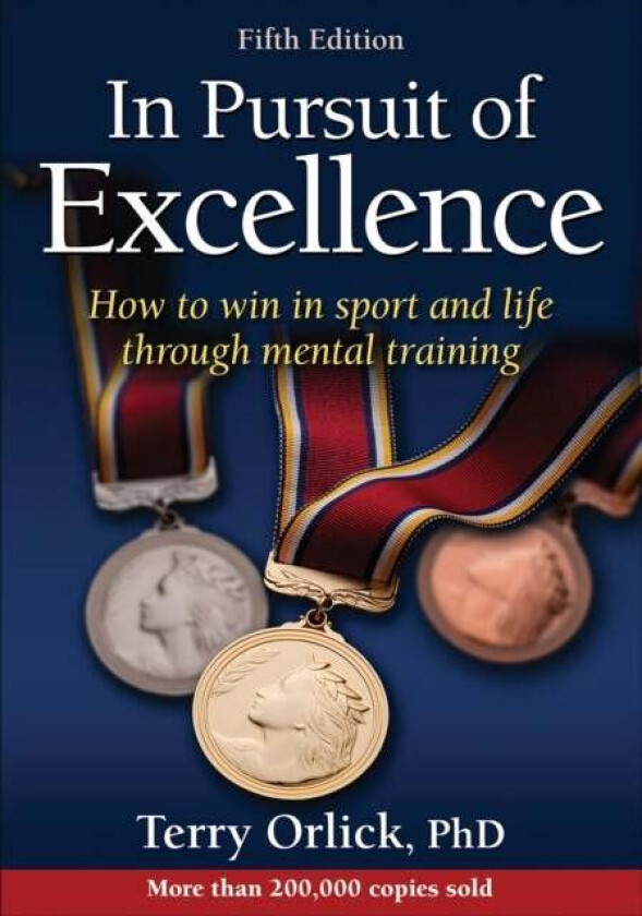 In Pursuit of Excellence av Terry Orlick