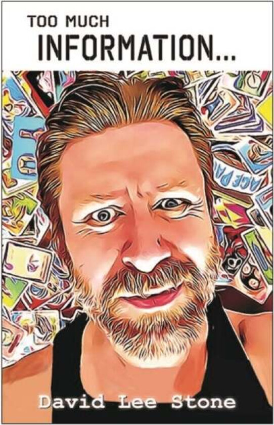 Too Much Information av David Lee Stone