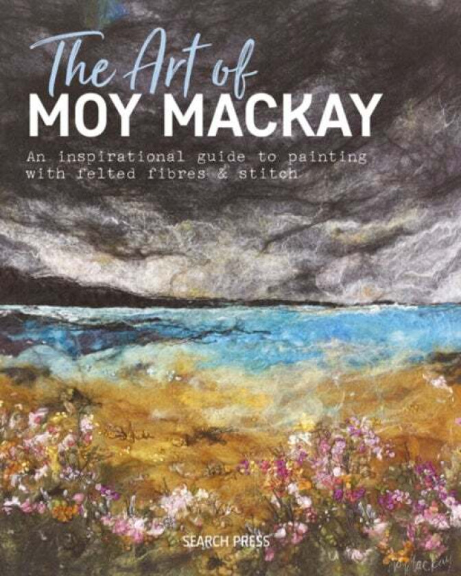 The Art of Moy Mackay av Moy Mackay