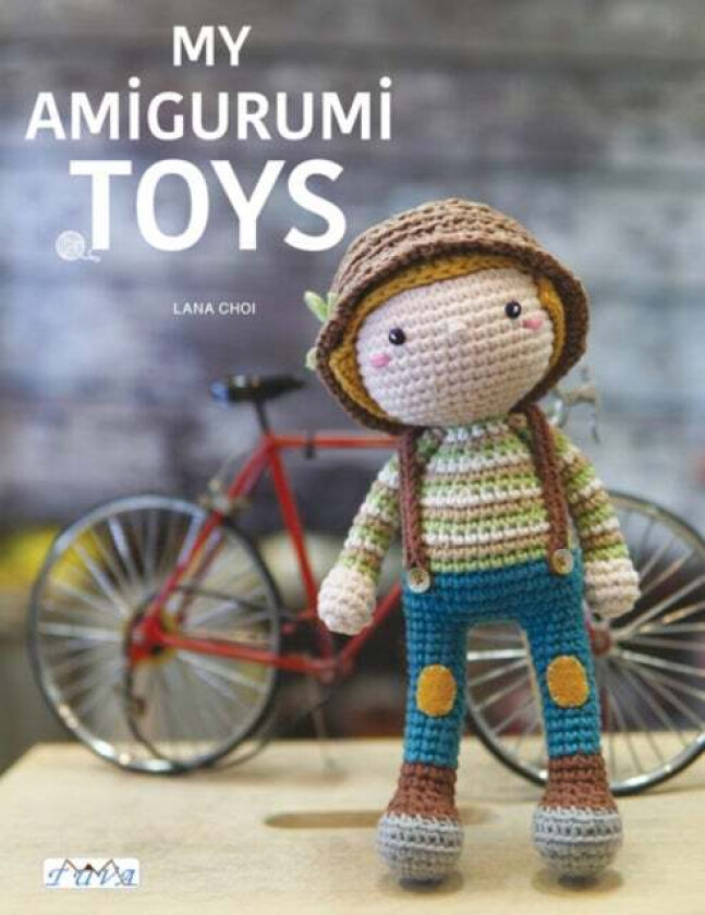 My Amigurumi Toys av Lana Choi