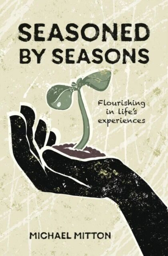 Seasoned by Seasons av Michael Mitton