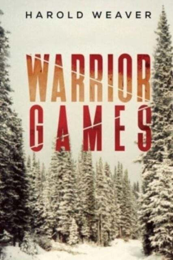 Warrior Games av Harold Weaver