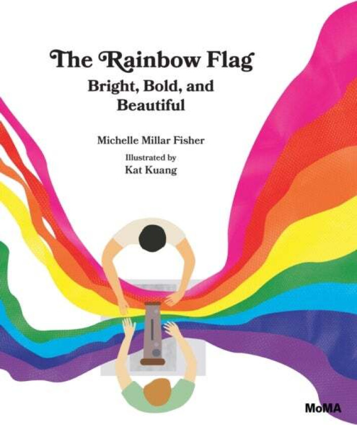 The Rainbow Flag av Michelle Millar Fisher