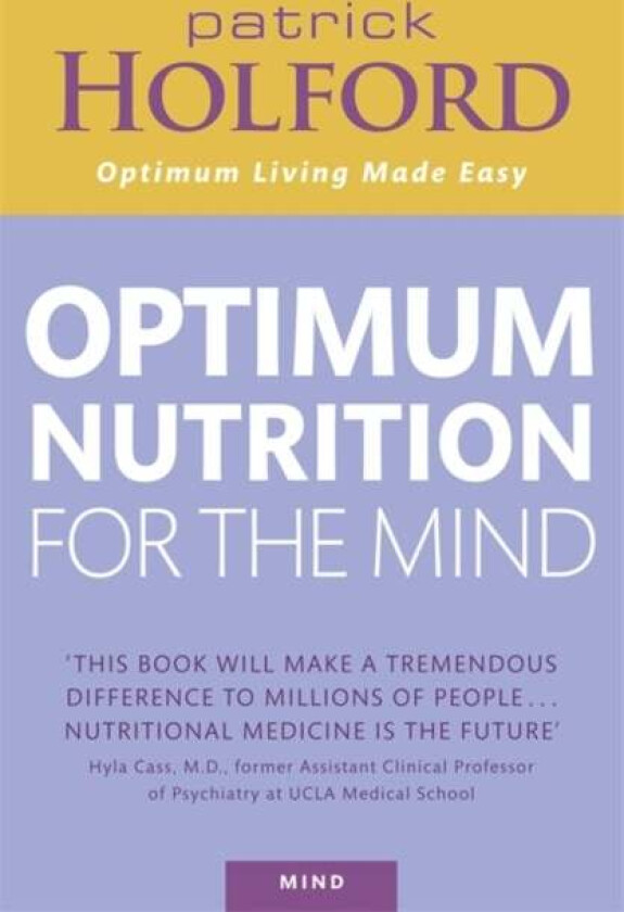 Optimum Nutrition For The Mind av Patrick Holford