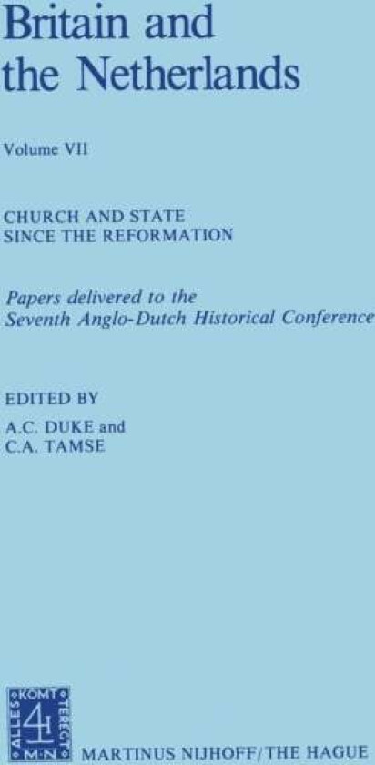 Britain and The Netherlands av A. C. Duke, C. A. Tamse
