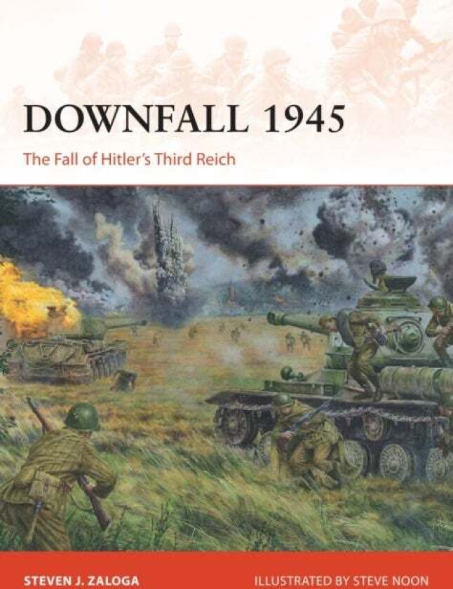 Downfall 1945 av Steven J. (Author) Zaloga