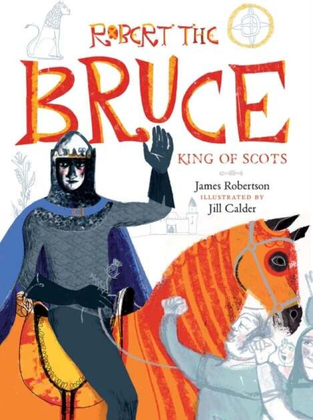 Robert the Bruce av James Robertson