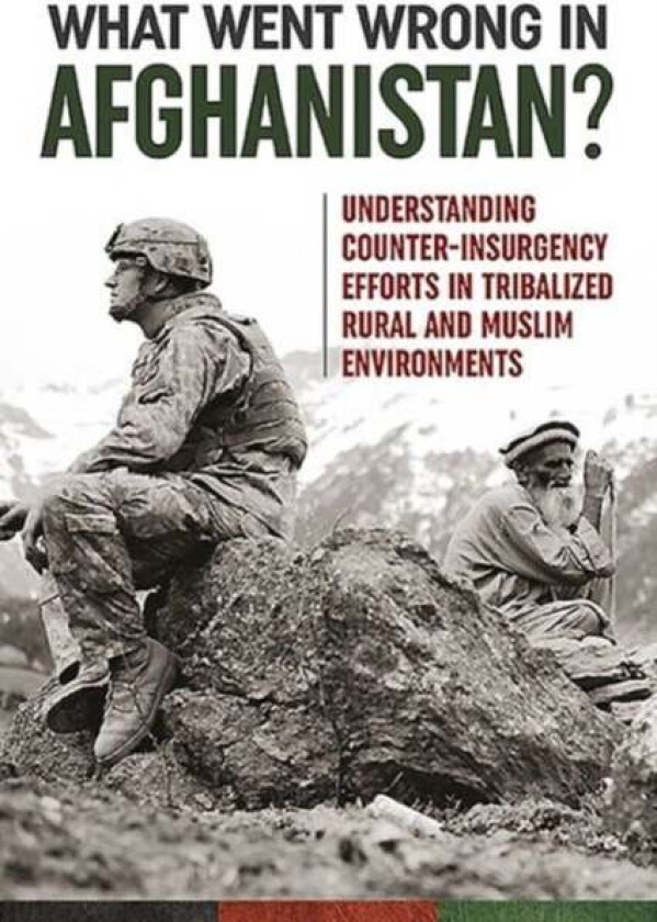 What Went Wrong in Afghanistan? av Metin Gurcan