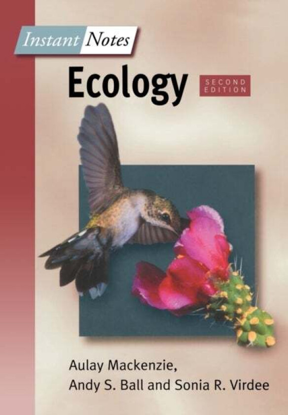 BIOS Instant Notes in Ecology av Aulay MacKenzie, Andy Ball, Sonia (University of Essex UK) Virdee