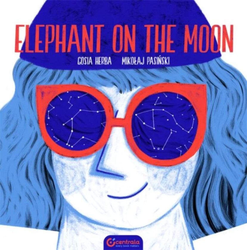 Elephant on the Moon av Mikolaj Pasinski, Gosia Herba