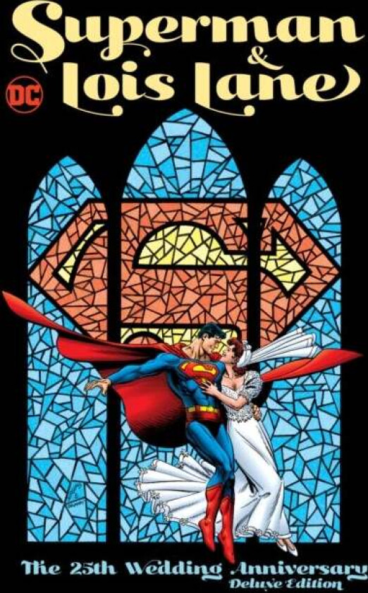 Superman & Lois Lane: The 25th Wedding Anniversary Deluxe Edition av Dan Jurgens, Various Various