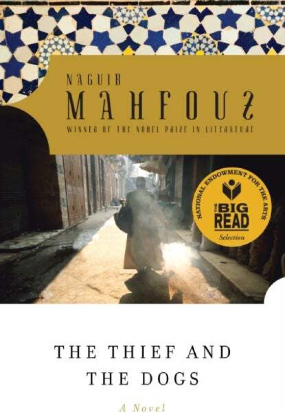 The Thief and the Dogs av Naguib Mahfouz