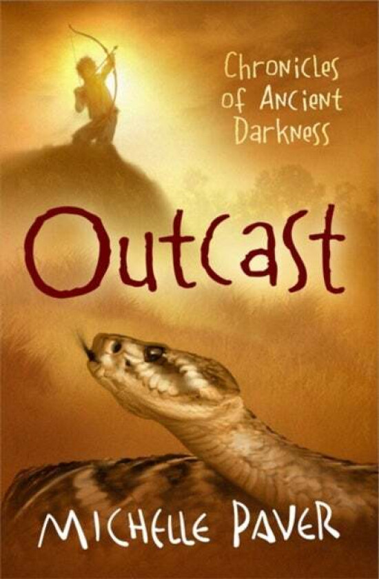 Chronicles of Ancient Darkness: Outcast av Michelle Paver