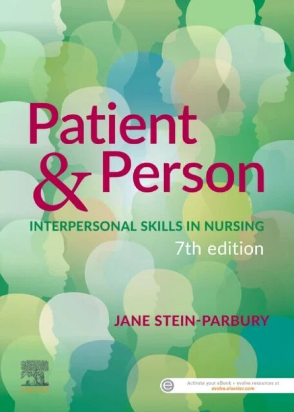 Patient & Person av Jane (Emeritus Professor Faculty of Health University of Technology Sydney Australia) Stein-Parbury