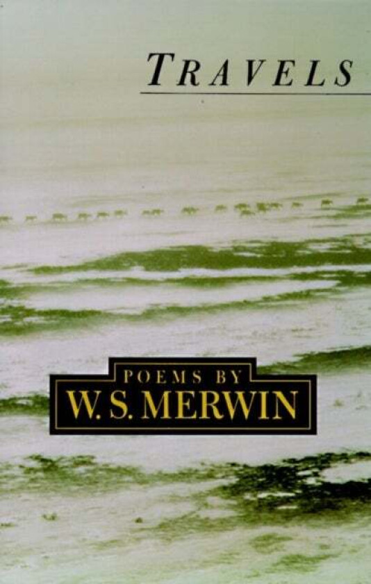 Travels Av W. S. Merwin