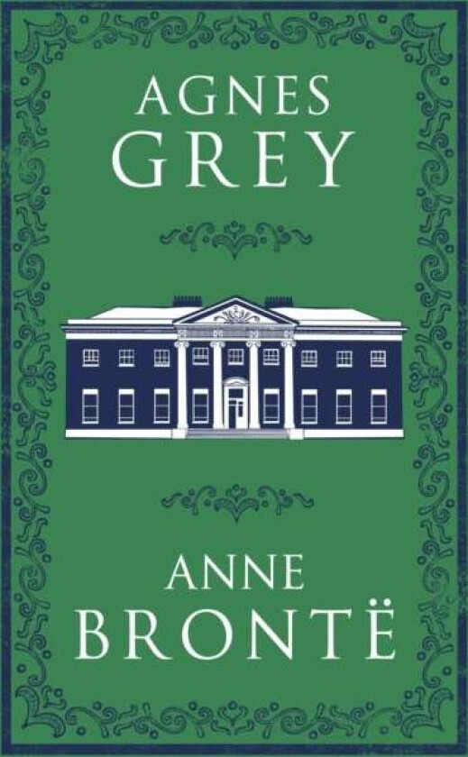 Agnes Grey av Anne Bronte