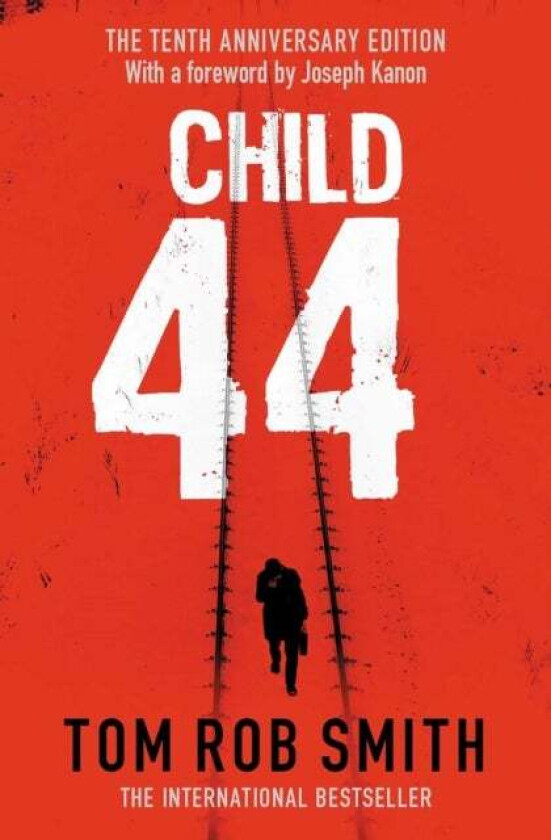 Child 44 av Tom Rob Smith