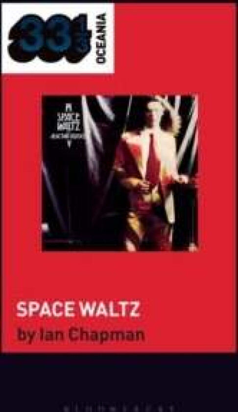 Alastair Riddell¿s Space Waltz av Dr. Ian (Senior Lecturer in Music University of Otago New Zealand) Chapman