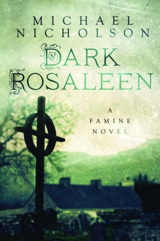 Dark Rosaleen av Michael Nicholson