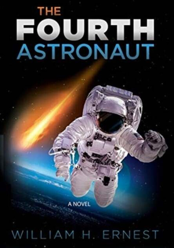 The Fourth Astronaut av William H Ernest