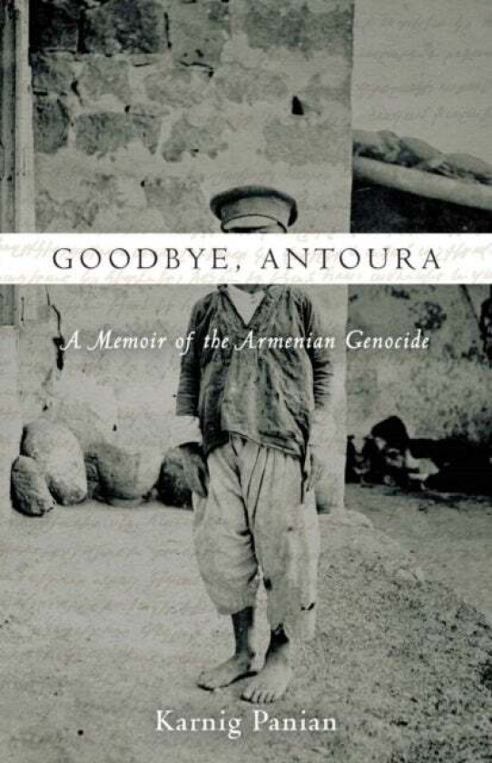 Goodbye, Antoura av Karnig Panian
