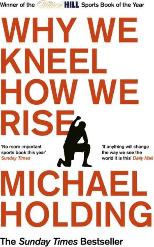 Why We Kneel How We Rise av Michael Holding